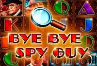 Игровой автомат Bye Bye Spy Guy