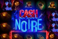 Игровой автомат Cash Noire